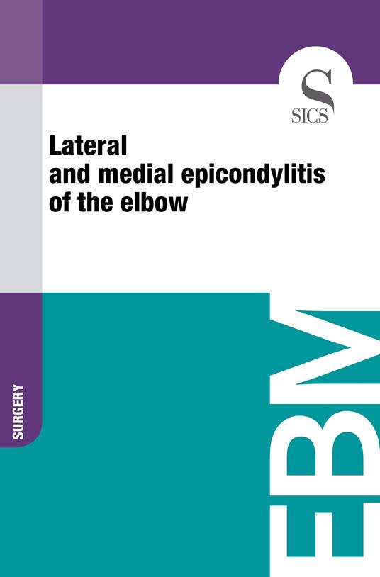 Lateral and Medial Epicondylitis of the Elbow