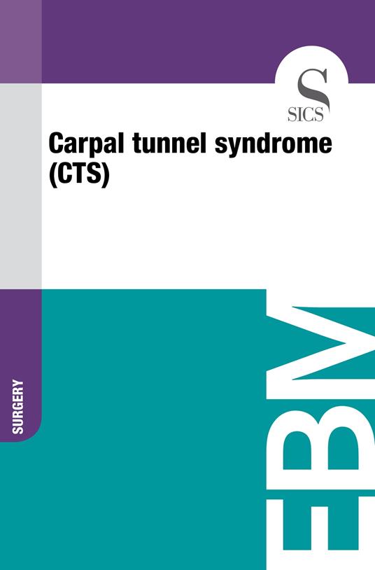 Carpal Tunnel Syndrome (CTS)