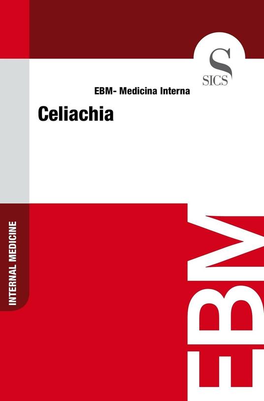 Celiachia - Sics Editore - ebook