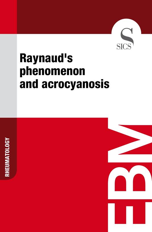 Raynaud's Phenomenon and Acrocyanosis