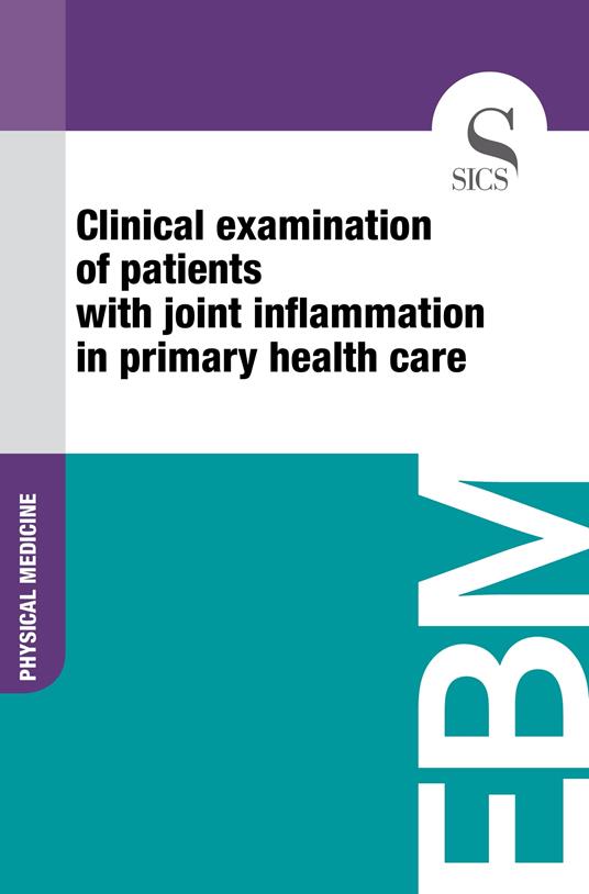 Clinical Examination of Patients with Joint Inflammation in Primary Health Care