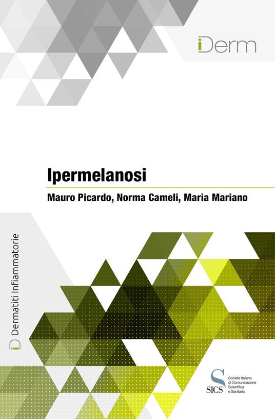 Ipermelanosi - Norma Cameli,Maria Mariano,Mauro Picardo - ebook