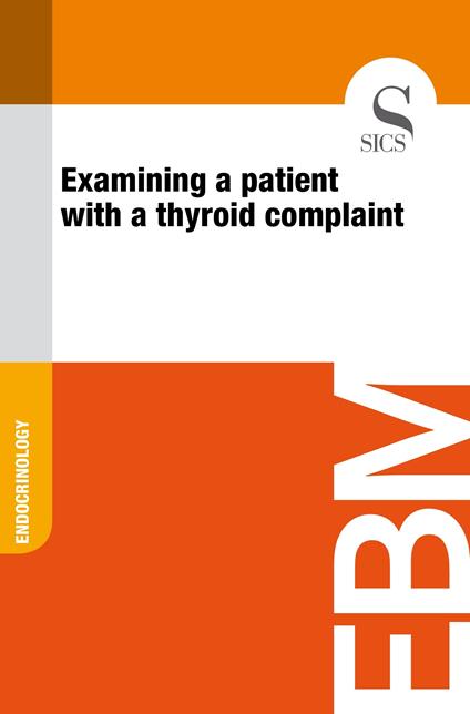 Examining a Patient with a Thyroid Complaint