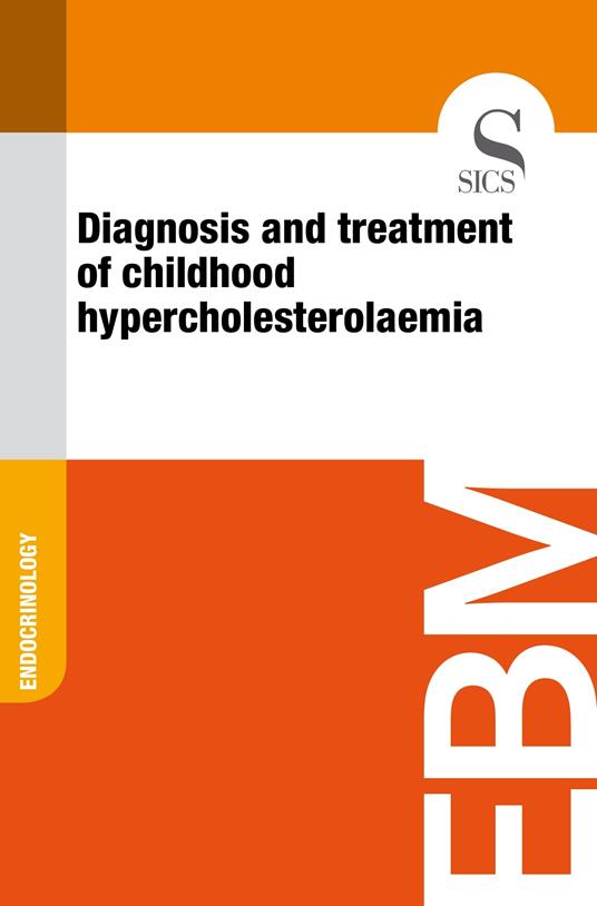 Diagnosis and Treatment of Childhood Hypercholesterolaemia