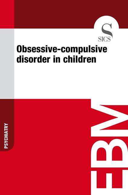Obsessive-compulsive Disorder in Children