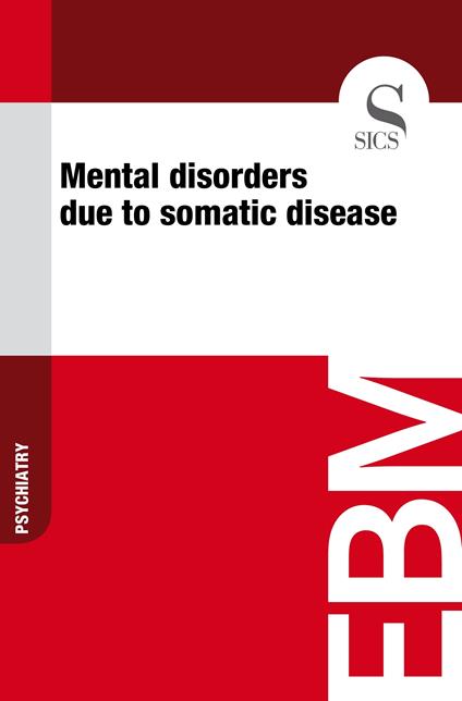 Mental Disorders Due to Somatic Disease