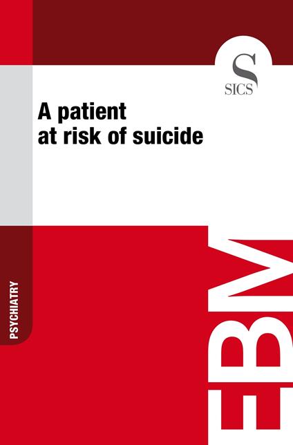 A Patient at Risk of Suicide