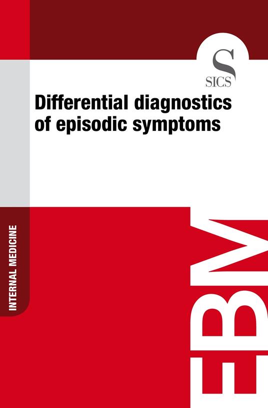Differential Diagnostics of Episodic Symptoms