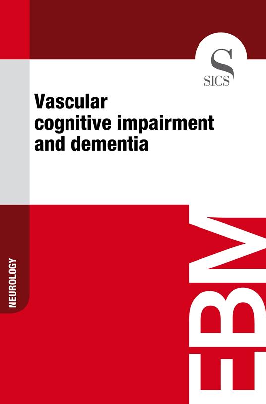 Vascular Cognitive Impairment and Dementia