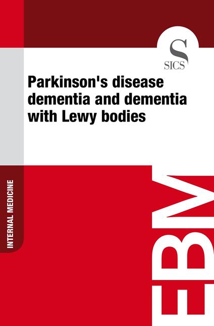 Parkinson's Disease Dementia and Dementia with Lewy Bodies