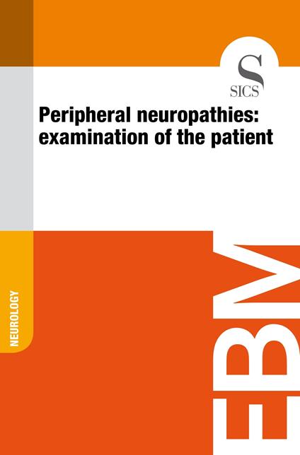 Peripheral Neuropathies: Examination of the Patient
