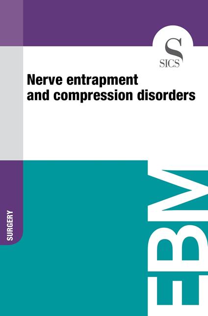 Nerve Entrapment and Compression Disorders