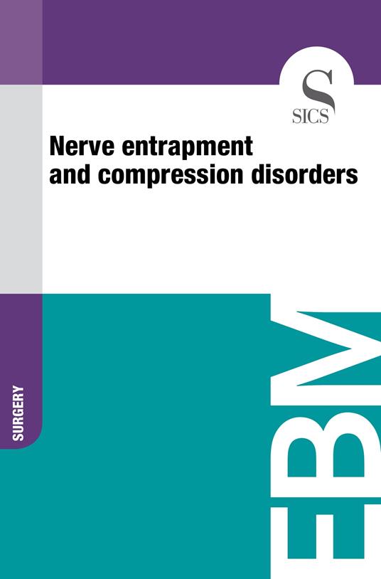 Nerve Entrapment and Compression Disorders