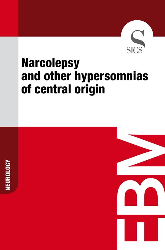 Narcolepsy and Other Hypersomnias of Central Origin