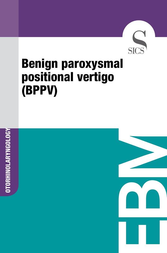 Benign Paroxysmal Positional Vertigo (BPPV)