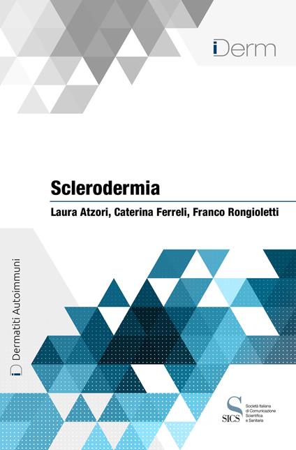 Sclerodermia - Laura Atzori,Franco Rongioletti - ebook