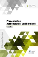 Porocheratosi. Acrocheratosi verruciforme