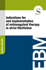Indications for and Implementation of Anticoagulant Therapy in Atrial Fibrillation