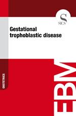 Gestational Trophoblastic Disease