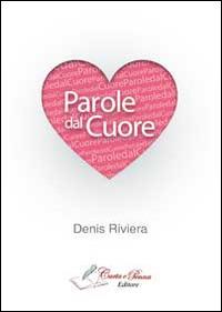 Parole dal cuore - Denis Riviera - copertina