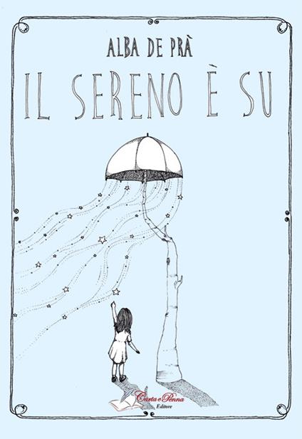 Il sereno è su - Maria Alba De Prà - copertina