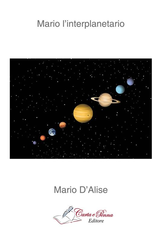 Mario l'interplanetario - Mario D'Alise - copertina