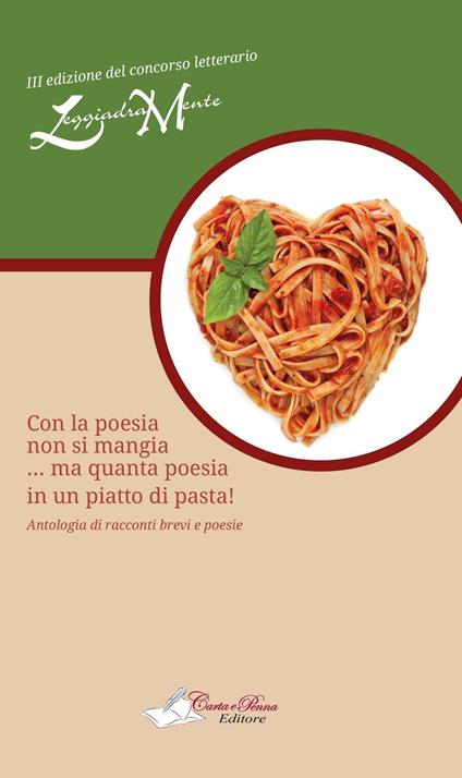 Con la poesia non si mangia... ma quanta poesia in un piatto di pasta! - copertina
