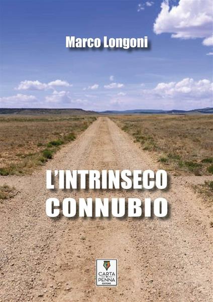 L' intrinseco connubio - Marco Longoni - ebook