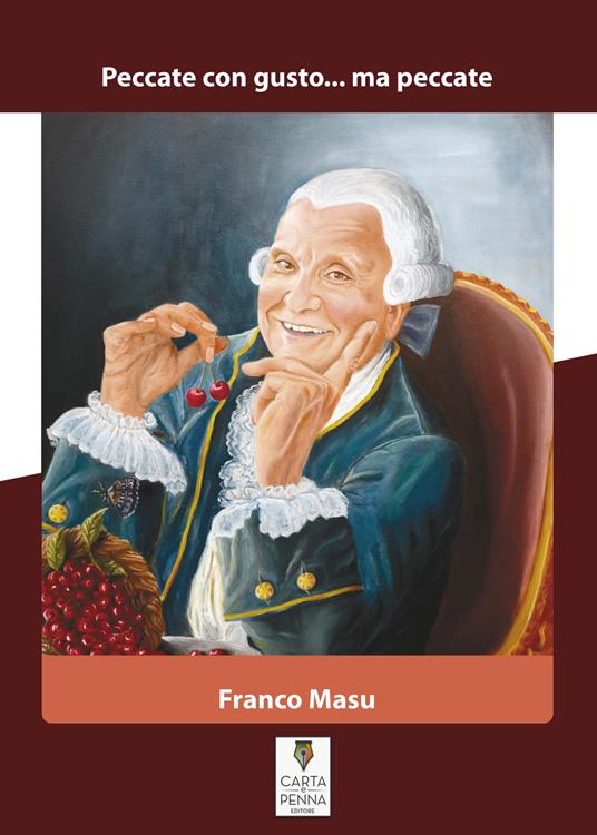 Peccate con gusto... ma peccate - Franco Masu - copertina