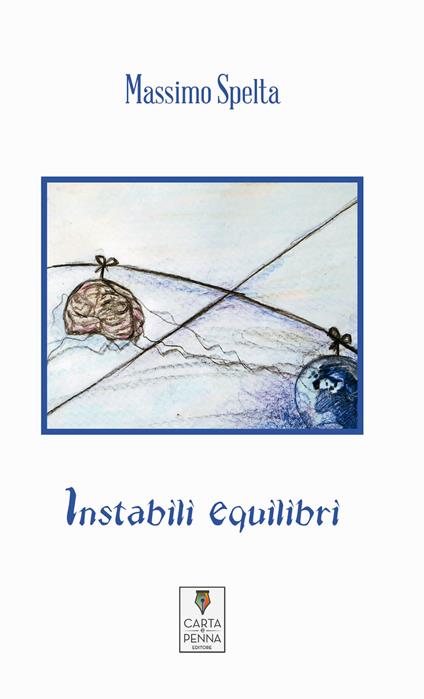 Instabili equilibri - Massimo Spelta - copertina