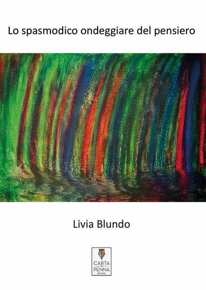 Lo spasmodico ondeggiare del pensiero - Livia Blundo - copertina