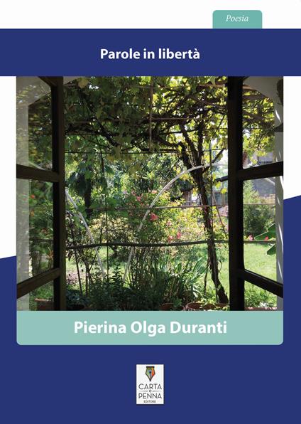 Parole in libertà - Pierina Olga Duranti - copertina