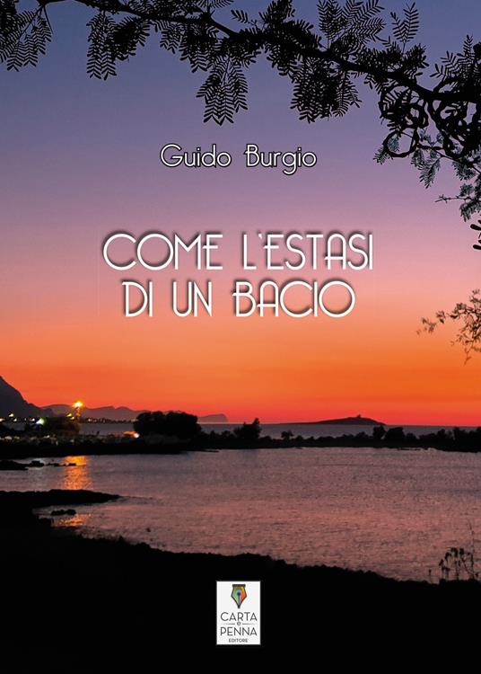 Come l'estasi di un bacio - Guido Burgio - copertina