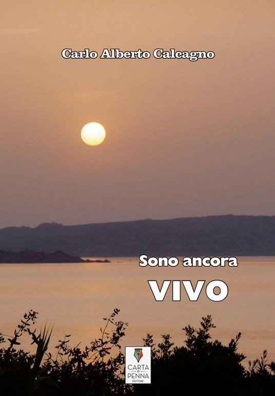 Sono ancora vivo - Carlo Alberto Calcagno - copertina