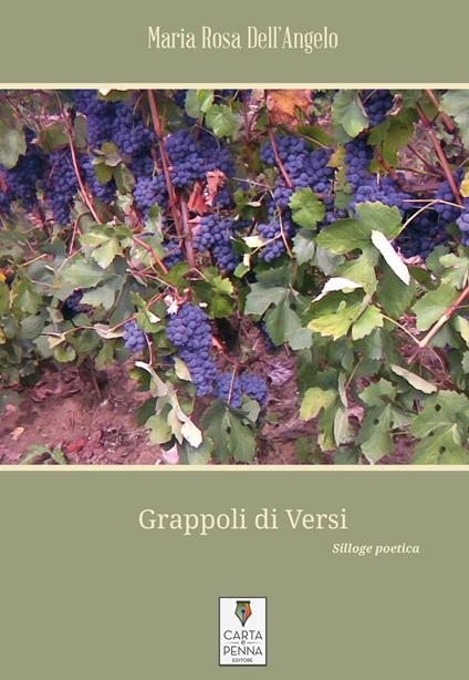 Grappoli di versi - Maria Rosa Dell'Angelo - copertina