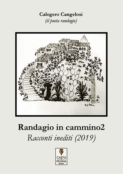 Randagio in cammino2 - Calogero Cangelosi - copertina