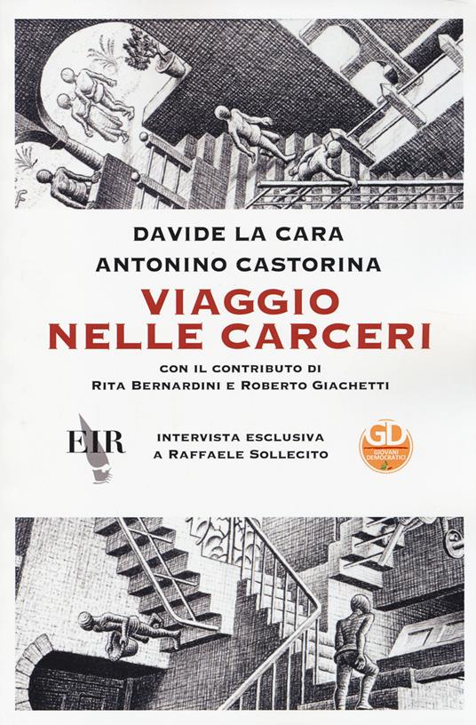 Viaggio nelle carceri - Davide La Cara,Nino Castorina - copertina