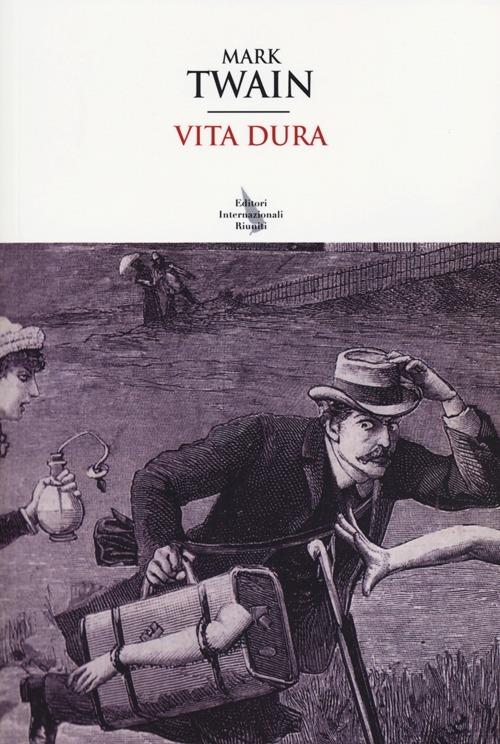 Vita dura - Mark Twain - copertina