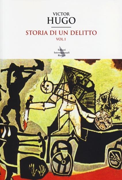 Storia di un delitto. Vol. 1 - Victor Hugo - copertina