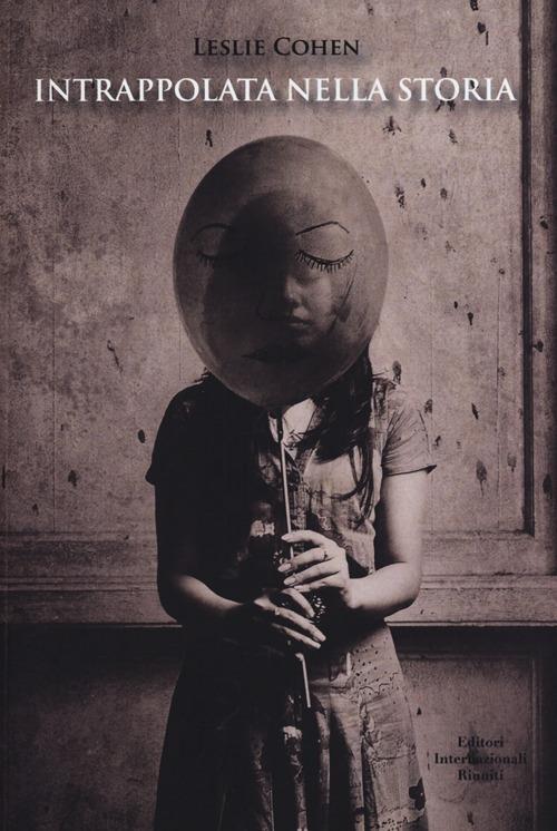 Intrappolata nella storia - Leslie Cohen - copertina