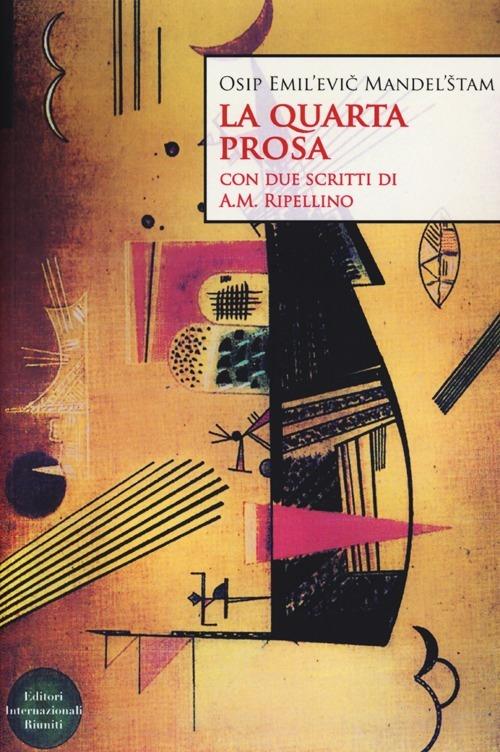 La quarta prosa e altri scritti - Osip Mandel'stam - copertina