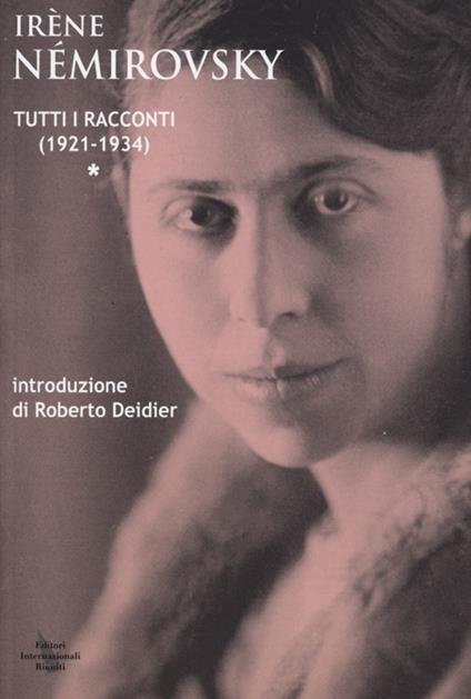 Tutti i racconti. Vol. 1: (1921-1934). - Irène Némirovsky - copertina