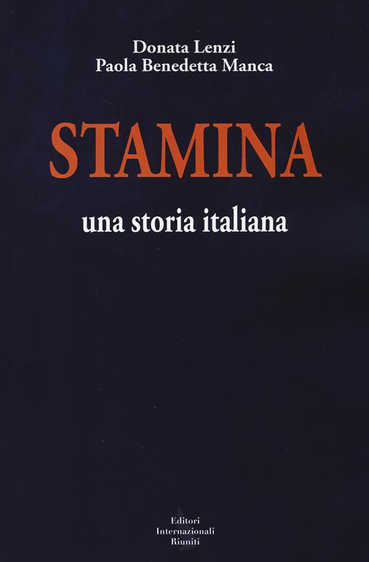 Stamina. Una storia italiana - Donata Lenzi,Paola B. Manca - copertina