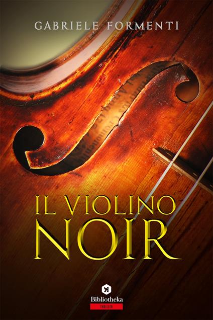 Il violino noir - Gabriele Formenti - ebook