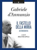 Il fastello della mirra. Autobiografia