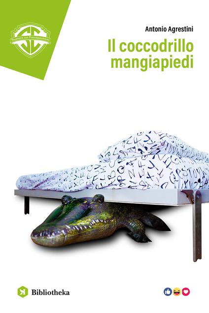 Il coccodrillo mangiapiedi - Antonio Agrestini - copertina