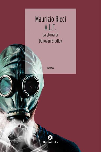A.L.F. La storia di Donovan Bradley - Maurizio Ricci - ebook