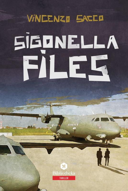 Sigonella files - Vincenzo Sacco - ebook