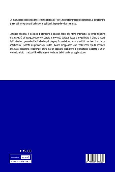 Reiki pratico. Manuale pratico per l'operatore Reiki - Paolo Sessi - 3