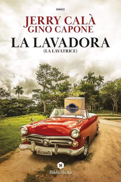 La lavadora. La lavatrice - Jerry Calà,Gino Capone - copertina